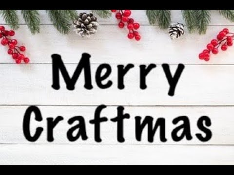 Merry Craftmas DIY 2017