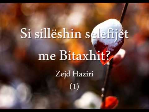 Si sillëshin selefijtë me Bidatxhit - Zejd Haziri (1)