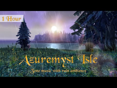 Azuremyst Isle Music & Rain Ambience (1 hour, World of Warcraft) for Relaxing, Sleep, Meditation