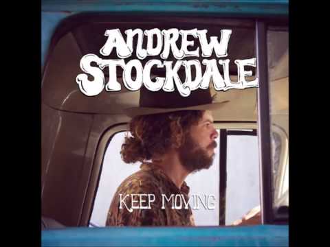 Andrew Stockdale - Keep moving