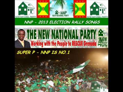SUPER P - NNP IS NO.1 - NNP ELECTION RALLY 2013 SOCA (GRENADA)