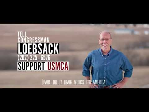 Tell Representative Dave Loebsack to Vote YES on the USMCA