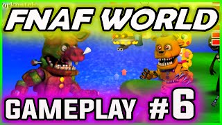FNAF World GAMEPLAY PART 6 | Pinwheel Funhouse SOLVED | FNAF World Walkthrough Part 6