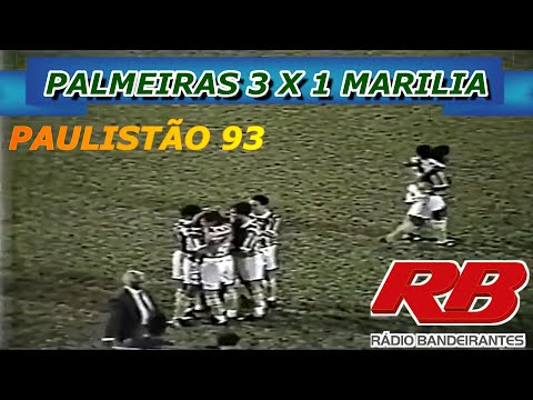 Palmeiras 3 x 1 Marilia Paulistão 93 Rádio Bandeirantes