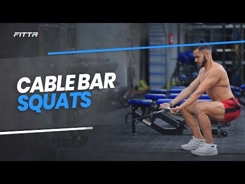 Cable Bar Squats