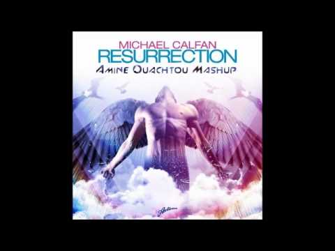 Michael Calfan vs. Bedingfield - The One Resurrection (Amine Ouachtou Mashup)