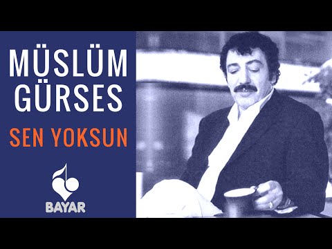 Müslüm Gürses - Sen Yoksun