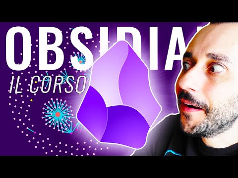 🔥 Il Corso Definitivo su Obsidian: Impara a Usarlo al Massimo delle Sue Potenzialità
