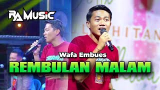 Download lagu REMBULAN MALAM - WAFA EMBUES | RA MUSIC | LIVE KALI GLONGGONG KIDUL GAYAM 13 OKTOBER 2025 mp3 Download lagu REMBULAN MALAM - WAFA EMBUES | RA MUSIC | LIVE KALI GLONGGONG KIDUL GAYAM 13 OKTOBER 2025 mp3