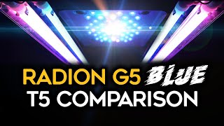 Radion G5 BLUE with T5 Combination