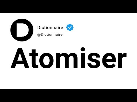 Atomiser Signification En Français