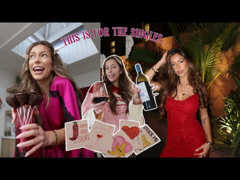 HOW TO HAVE A SINGLES V-DAY