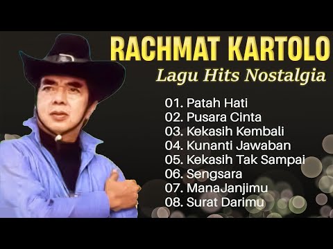 Top Hits Rachmat Kartolo | Lagu Lawas Penuh Kenangan