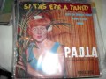 si t'as été a tahiti paola 