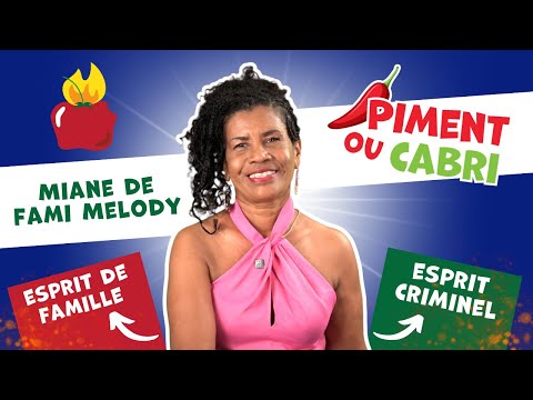 Miane de Famille Melody : "Esprit de famille ou Esprit Criminel" - Interview Piment ou Cabri