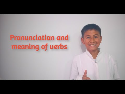 Pronunciation and meaning of verbs Sebastián Moscoso Corredor