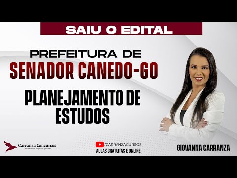 Concurso Senador Canedo-GO | Planejamento de Estudos para Prefeitura | Como Organizar os Estudos