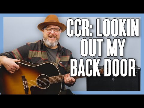 Creedence Clearwater Revival Lookin' Out My Back Door Guitar Lesson + Tutorial