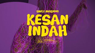 Download lagu Smile Morning - Kesan Indah mp3 Download lagu Smile Morning - Kesan Indah mp3