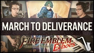 Fire Emblem Echoes: March to Deliverance - Jazz Cover || insaneintherainmusic