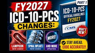 FY2027 ICD-10-PCS Changes: New Codes for LAMPOON, Spinal Implants & More! Part 1