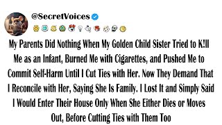 My Parents Did Nothing When My Golden Child Sister Tried to K!ll Me as an Infant, Burned Me with ...