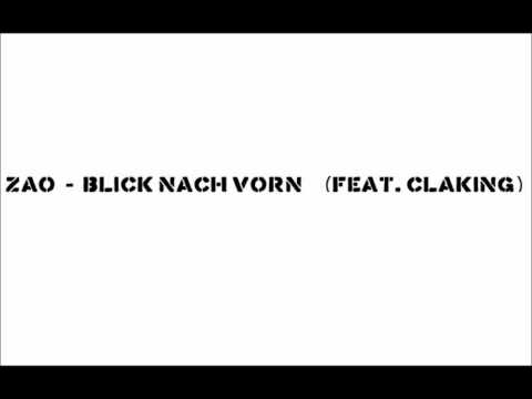 Zao - Blick nach vorn (feat. ClaKing)