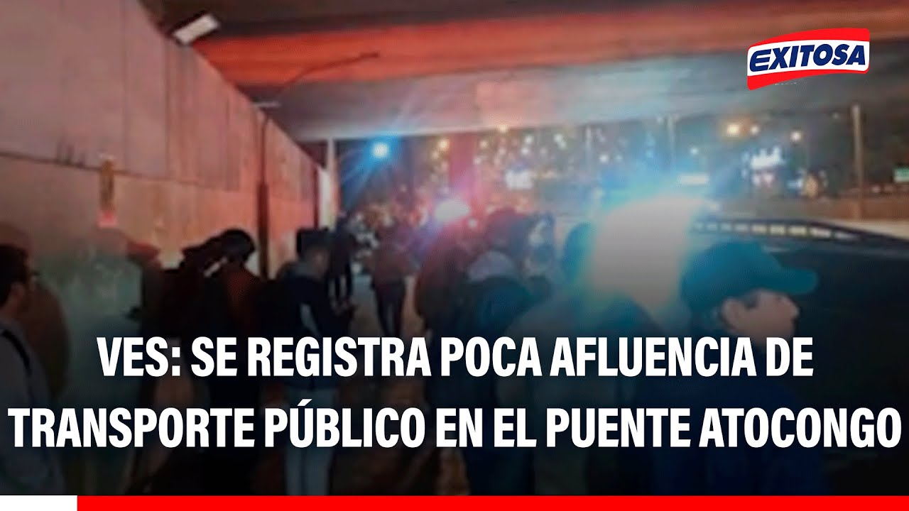 🔴🔵 VES: Se registra poca afluencia de transporte público en el Puente Atocongo