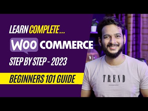 Complete WooCommerce Tutorial for Beginners - 101