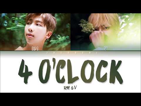 BTS V & RM – 4 O'CLOCK (네시) (Color Coded Lyrics Eng/Rom/Han/가사)