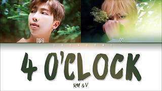 BTS (방탄소년단) V, RM '4 O'CLOCK (네시)' Lyrics