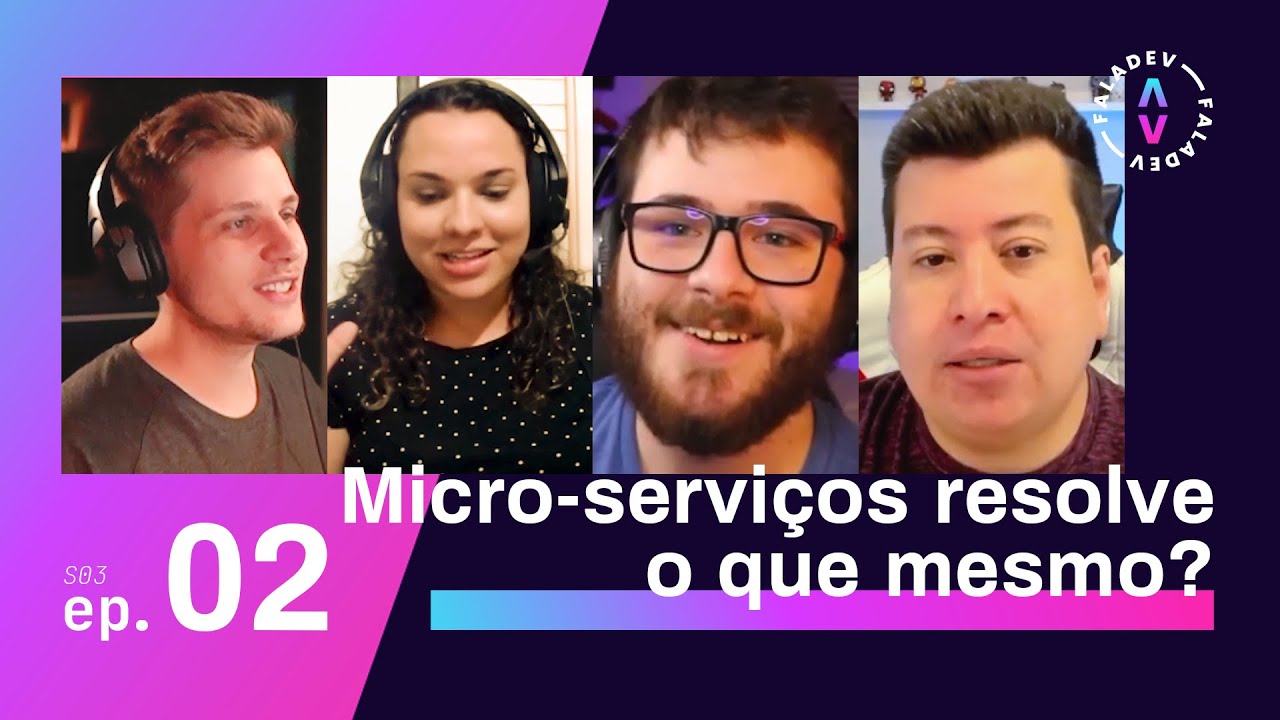 Por trás de barreiras e soluções propostas por micro-serviços | Podcast Faladev #28