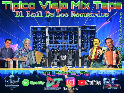 Tipico Viejo Mix Tape @Dj_Roberto_Pty