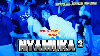 Download lagu NYAMUKA NYAMUKA 🌴 LAGU PARTY TERBARU 2026 🌴 BOMEL HARI REMIX  mp3
