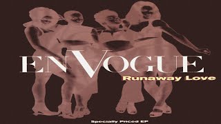 En Vogue - Runaway Love (Extended Version)