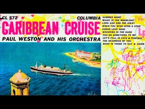 ＰＡＵＬ  ＷＥＳＴＯＮ   "CARIBBEAN CRUISE"(１９５５）