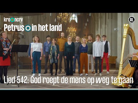 Lied 542: God roept de mens op weg te gaan | Petrus in het land | KRO-NCRV