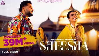 New Punjabi Songs 2024 - Sheesha ( Full Video ) Gulab Sidhu ft Mahi Sharma | Punjab Flow | Music Tym