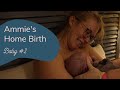 Natural Home Birth Video With Baby 2 On Her Homestead Ammie S First Home Birth