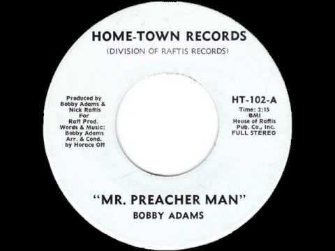 Bobby Adams - Mr Preacher Man