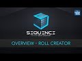 Video 5: Roll Creator