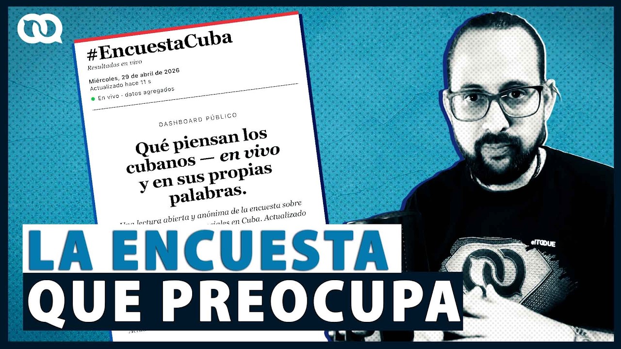 La ENCUESTA que INCOMODA al régimen cubano: esto es lo que va REVELANDO