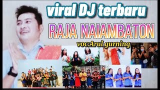 Download lagu VIRAL!! DJ BATAK TERBARU RAJA NAIAMBATON [VOC ARUL GURNING &Kevin studio] mp3