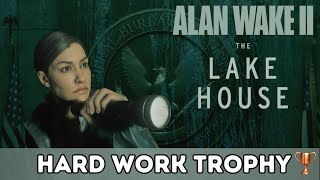 Alan Wake 2: The Lake House - All Locked Computer Locations - Hard Work Trophy/Achievement