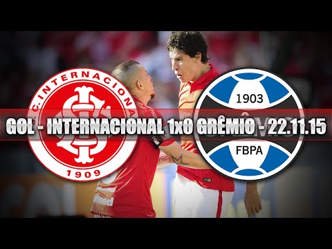 GOL - INTERNACIONAL 1x0 GRÊMIO - 22.11.15