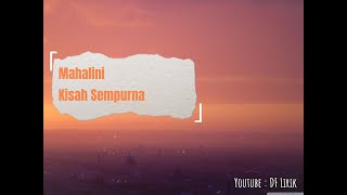 Download lagu Mahalini - Kisah Sempurna (Lirik) mp3