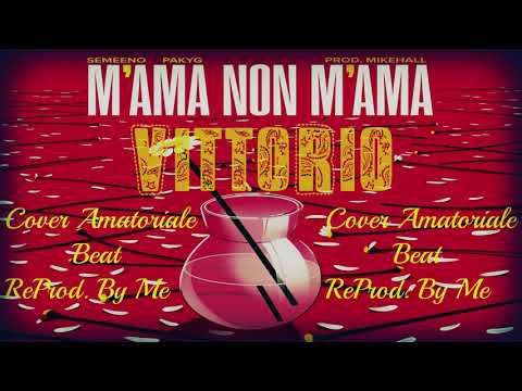 M'ama non M'ama - Semeeno & PakyG - Cover By VittoRio (ReProd. By Me)