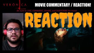 Watching "VERONICA" (2017) for the FIRST TIME! MOVIE REACTION/COMMENTARY!!