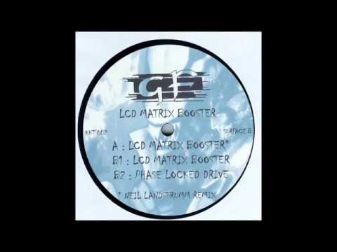 GF - LCD Matrix Booster (Neil Landstrumm Remix)