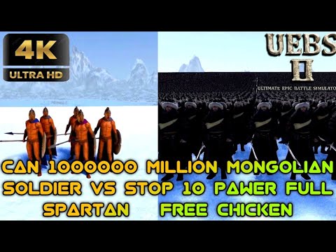 Can 1000000 Million Mongolian Soldier vs Stop 10 Pawer Full Spartan & Free Chicken - Uebs2